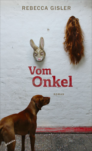 Rebecca Gisler: Vom Onkel