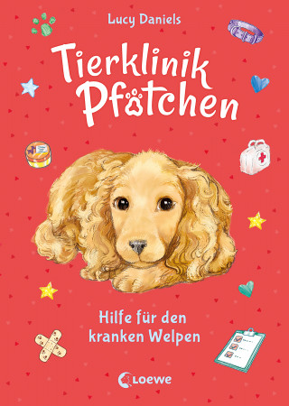 Lucy Daniels: Tierklinik Pfötchen (Band 4) - Hilfe für den kranken Welpen