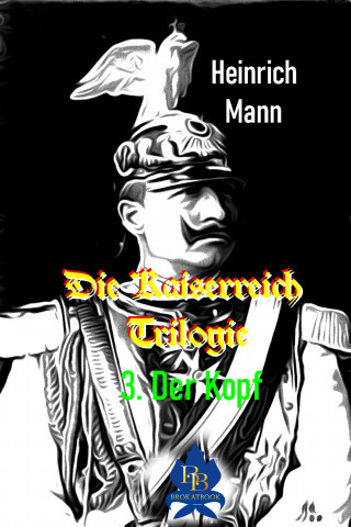 Heinrich Mann: Der Kopf