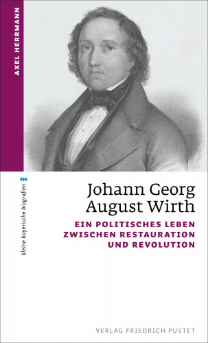 Axel Herrmann: Johann Georg August Wirth