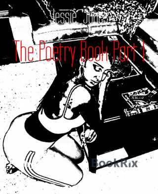 Jessie Jones: The Poetry Book Part 1