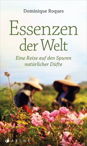 Dominique Roques: Essenzen der Welt