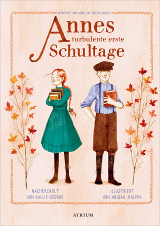 Kallie George: Annes turbulente erste Schultage