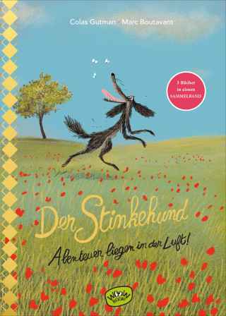 Colas Gutman: Der Stinkehund. Abenteuer liegen in der Luft