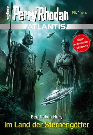 Ben Calvin Hary: Atlantis 1: Im Land der Sternengötter