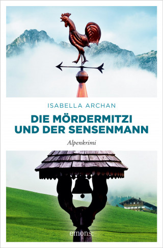 Isabella Archan: Die MörderMitzi und der Sensenmann