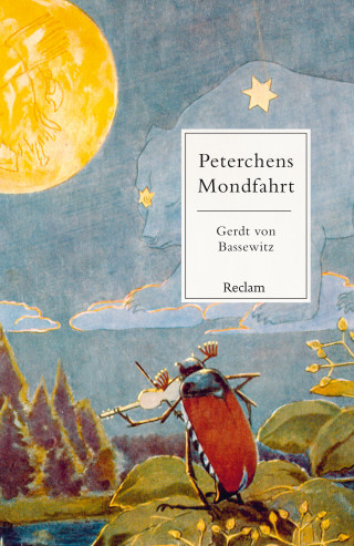 Gerdt von Bassewitz: Peterchens Mondfahrt. Ein Märchen