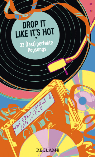 Drop It Like It's Hot. 33 (fast) perfekte Popsongs