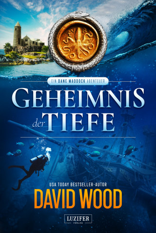 David Wood: GEHEIMNIS DER TIEFE (ein Dane Maddock Abenteuer)