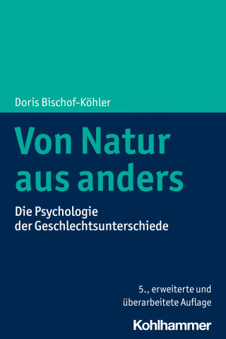 Doris Bischof-Köhler: Von Natur aus anders