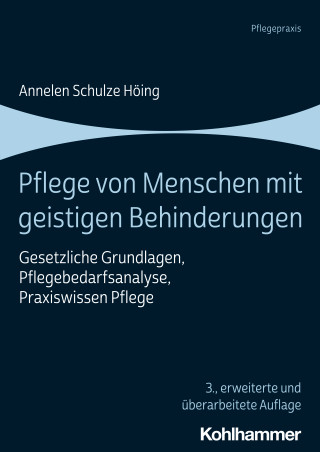 Annelen Schulze Höing: Pflege von Menschen mit geistigen Behinderungen