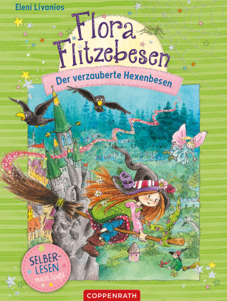 Eleni Livanios: Flora Flitzebesen (Bd. 2 für Leseanfänger)
