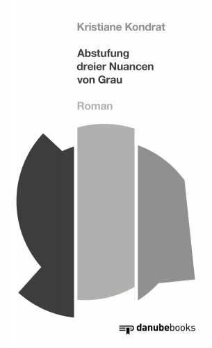 Kristiane Kondrat: Abstufung dreier Nuancen von Grau