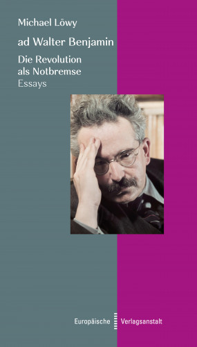 Michael Löwy: ad Walter Benjamin