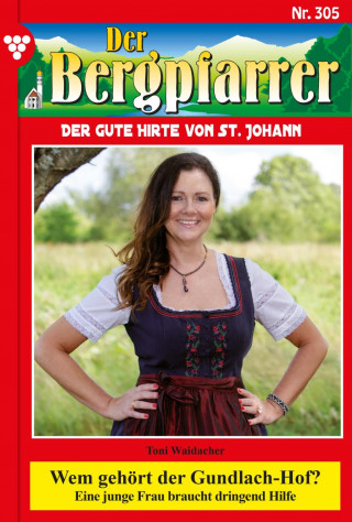 Toni Waidacher: Wem gehört der Gundlach-Hof?
