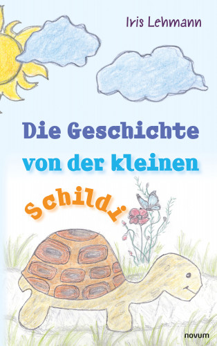 Iris Lehmann: Die Geschichte von der kleinen Schildi