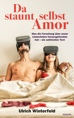 Ulrich Winterfeld: Da staunt selbst Amor