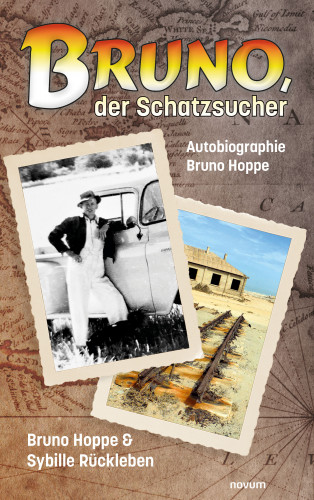 Bruno Hoppe, Sybille Rückleben: Bruno, der Schatzsucher