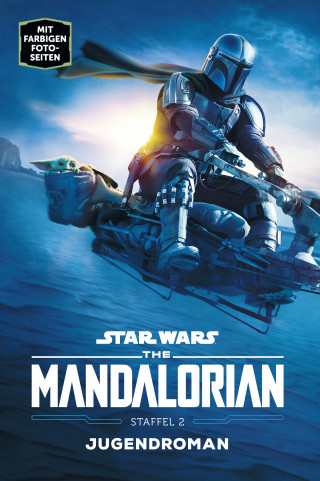 Joe Schreiber: Star Wars: The Mandalorian Staffel 2 Jugendroman - Zur Disney Plus Serie