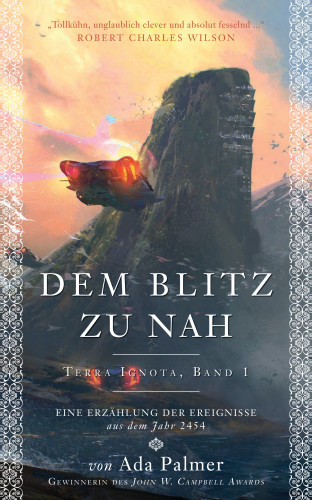 Ada Palmer: Dem Blitz zu nah - Terra Ignota 1