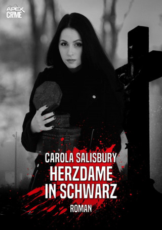 Carola Salisbury: HERZDAME IN SCHWARZ