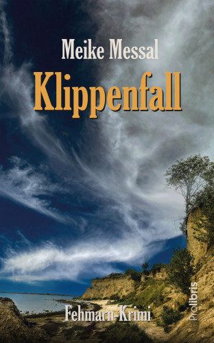 Meike Messal: Klippenfall