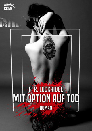 F. R. Lockridge: MIT OPTION AUF TOD