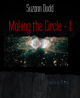 Suzann Dodd: Making the Circle - 1