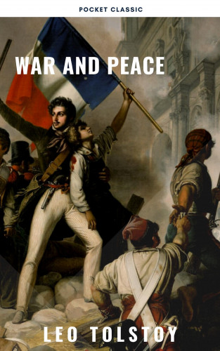 Lev Nikolayevich Tolstoy, Pocket Classic: War and Peace