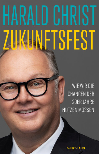 Harald Christ: Zukunftsfest