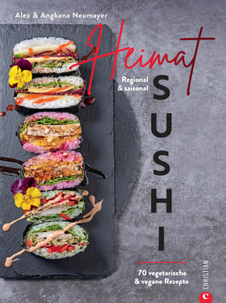Alex Neumayer, Angkana Neumayer: Heimat-Sushi