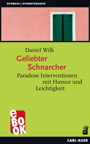 Daniel Wilk: Geliebter Schnarcher