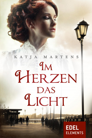 Katja Martens: Im Herzen das Licht