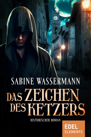 Sabine Wassermann: Das Zeichen des Ketzers