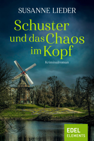 Susanne Lieder: Schuster und das Chaos im Kopf