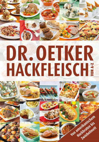 Dr. Oetker: Hackfleisch von A-Z