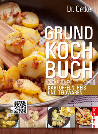 Dr. Oetker: Grundkochbuch - Einzelkapitel Kartoffeln, Reis und Teigwaren