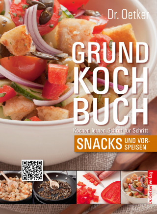 Dr. Oetker: Grundkochbuch - Einzelkapitel Snacks und Vorspeisen