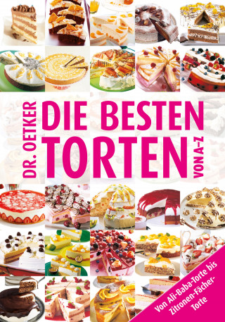 Dr. Oetker: Die besten Torten von A-Z