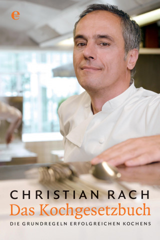 Christian Rach: Das Kochgesetzbuch