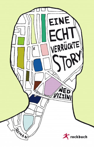 Ned Vizzini: Eine echt verrückte Story