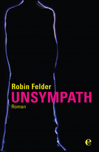 Robin Felder: Unsympath