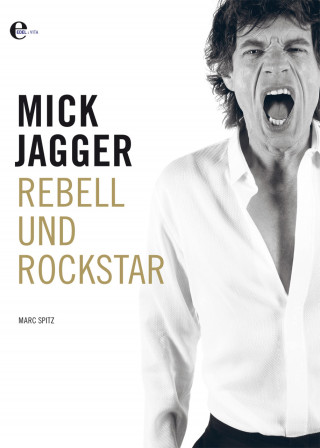 Marc Spitz: Mick Jagger