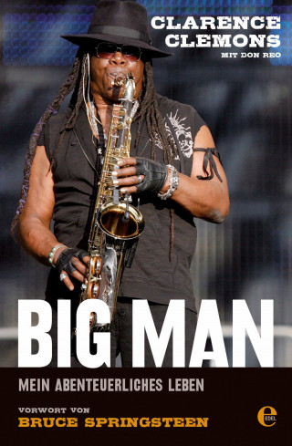 Clarence Clemons: Clarence Clemons - Big Man