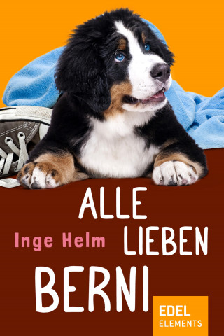 Inge Helm: Alle lieben Berni