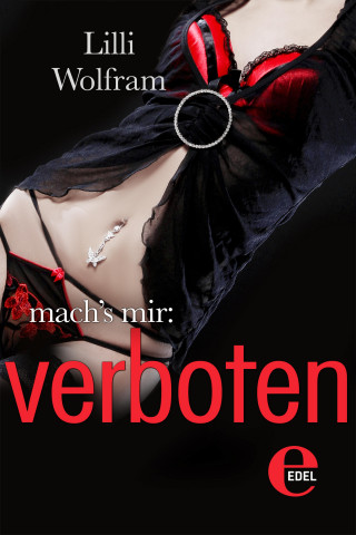 Lilli Wolfram: mach's mir: verboten