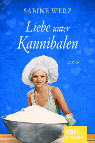 Sabine Werz: Liebe unter Kannibalen