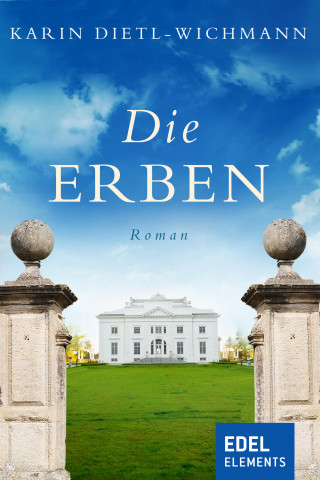 Karin Dietl-Wichmann: Die Erben