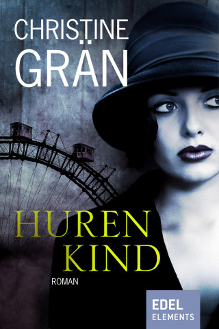 Christine Grän: Hurenkind