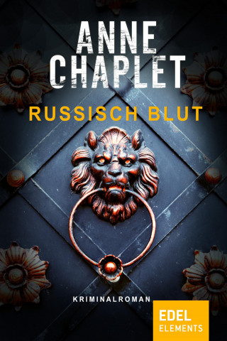 Anne Chaplet: Russisch Blut